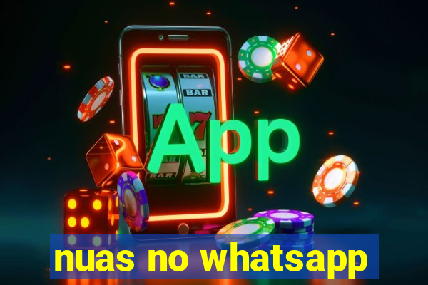 nuas no whatsapp